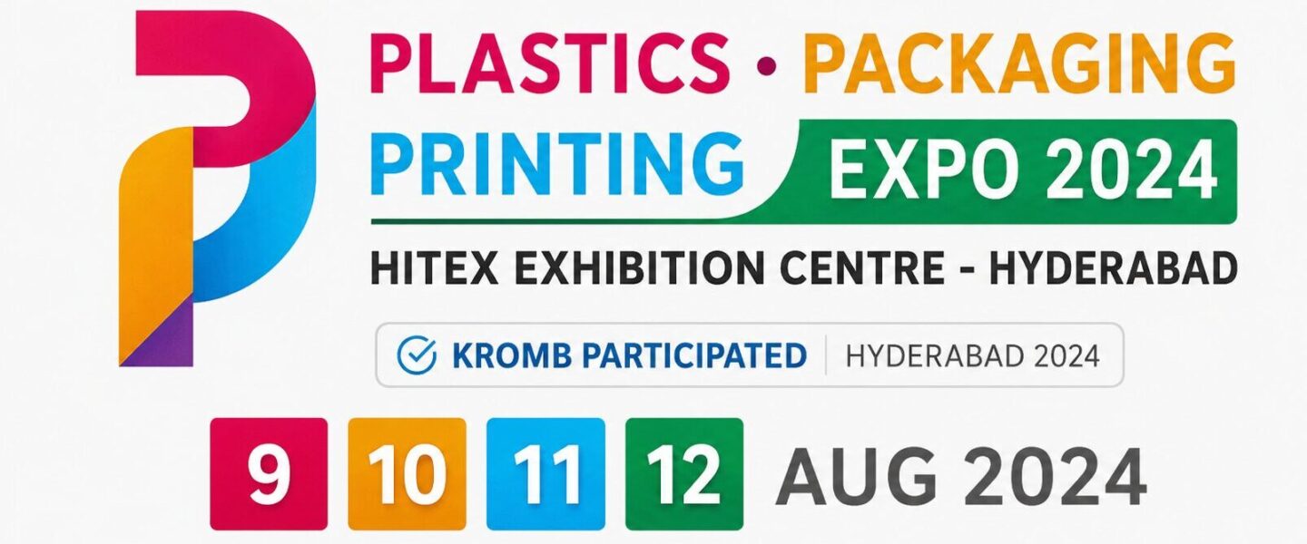 kromb-india-plastics-packaging-printing-expo-hyderabad-2024